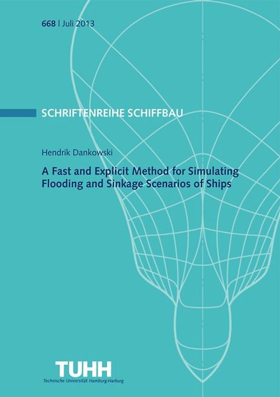 A Fast and Explicit Method for Simulating Flooding and Sinkage Scenarios of Ships