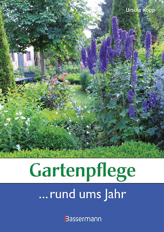Gartenpflege rund ums Jahr