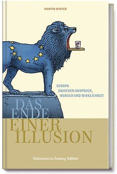 Europa - Das Ende einer Illusion