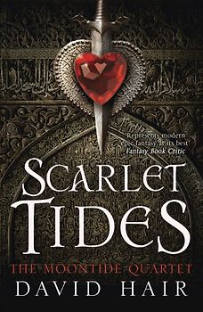 Scarlet Tides (The Moontide Quartet) - Hair, David
