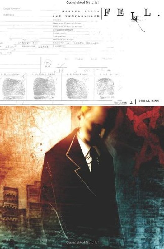 Fell Vol. 1: Feral City - Warren Ellis