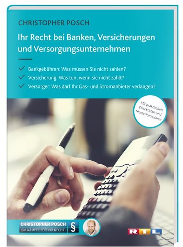 Ihr Recht bei Banken, Versicherungen und Versorgungsunternehmen