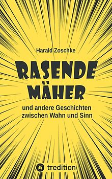 Rasende Mäher