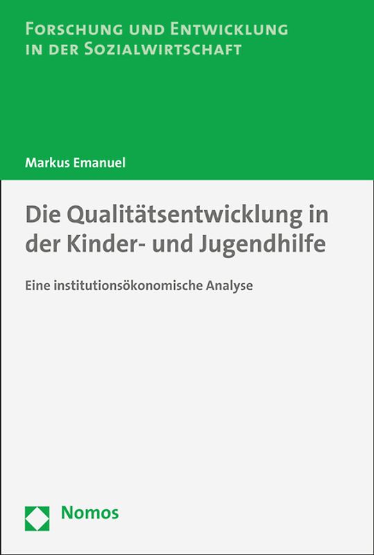 Die Qualitätsentwicklung in der Kinder- und Jugendhilfe