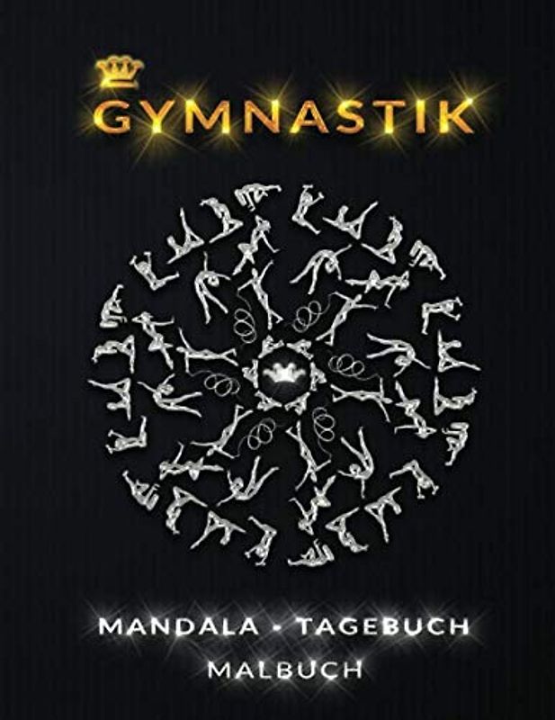 Gymnastik Mandala Tagebuch Malbuch.: Mandala Malbuch für Jugendliche, Geschenk für Gymnastik Mädchen und Frauen. 100 Seiten, Großformat 8,5 x 11 Zoll.