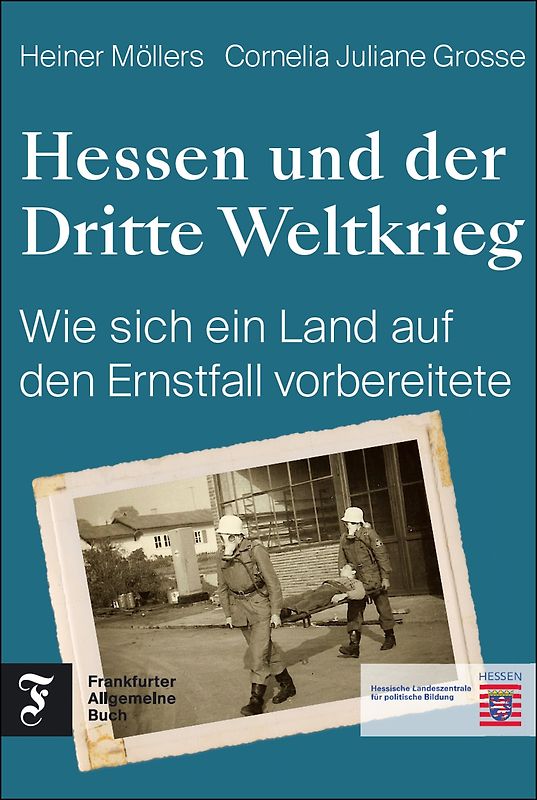 Hessen und der Dritte Weltkrieg