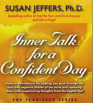 Inner Talk for a Confident Day (Fear-Less Series) - Susan Jeffers