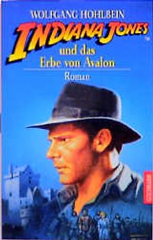 Indiana Jones und das Erbe von Avalon