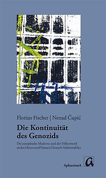 Die Kontinuität des Genozids