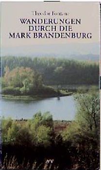Wanderungen durch die Mark Brandenburg