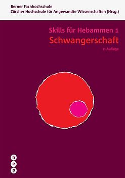 Schwangerschaft - Skills für Hebammen 1