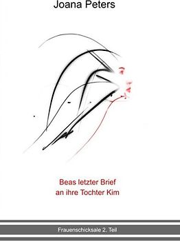 Beas letzter Brief an ihre Tochter Kim
