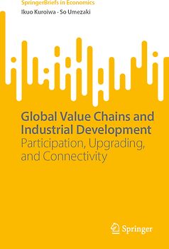Global Value Chains and Industrial Development