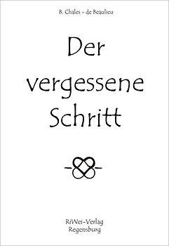 Der vergessene Schritt