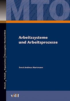 Arbeitssysteme und Arbeitsprozesse