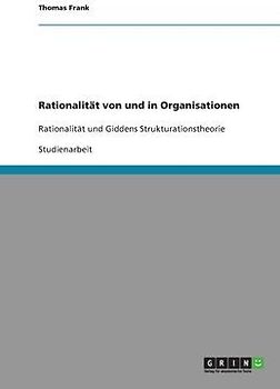 Rationalität von und in Organisationen