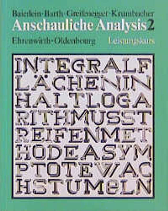 Anschauliche Analysis 2 / Leistungskurs