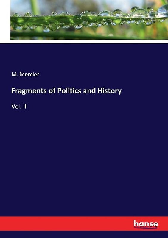 Fragments of Politics and History