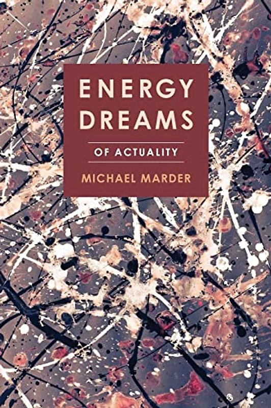 Energy Dreams: Of Actuality