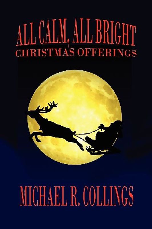 All Calm, All Bright