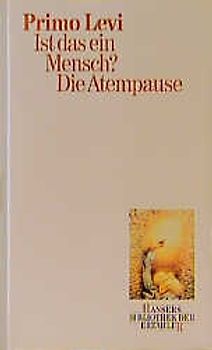 Ist das ein Mensch? - Atempause