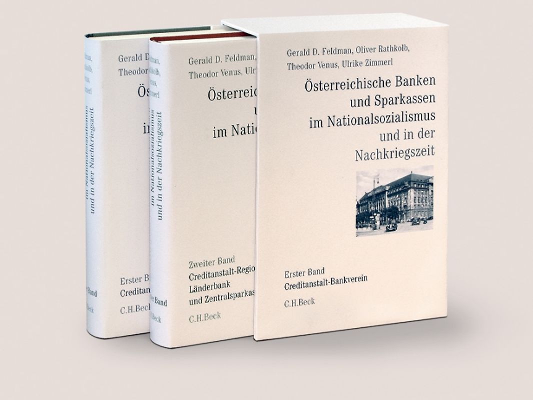 Österreichische Banken und Sparkassen im Nationalsozialismus und in der Nachkriegszeit Gesamtwerk
