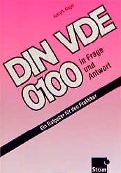 DIN VDE 0100 in Frage und Antwort