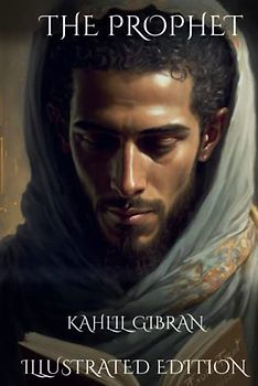 The Prophet - Illustrated Edition