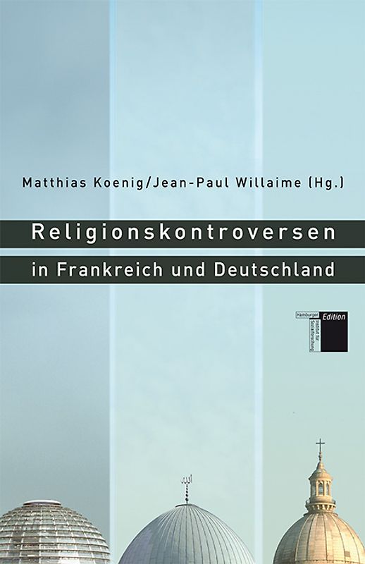 Religionskontroversen in Frankreich und Deutschland