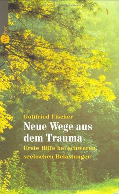 Neue Wege aus dem Trauma