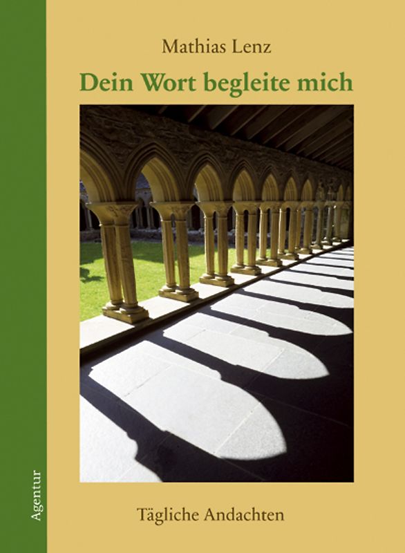 Dein Wort begleite mich