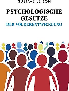 Psychologische Gesetze der Völkerentwicklung