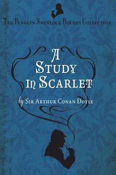 A STUDY IN SCARLET: Classic Illustrated Edition