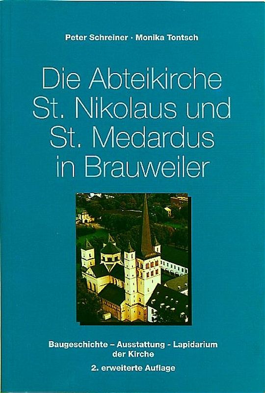 Die Abteikirche St. Nikolaus und St. Medardus in Brauweiler