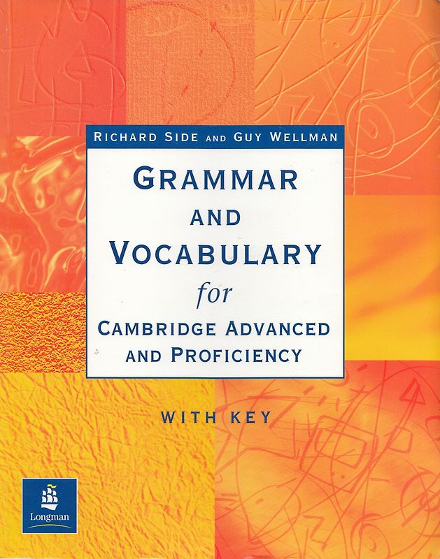 Grammar and Vocabulary for Cambridge Advanced and Proficiency - With Key & Richard Side [Softcover]