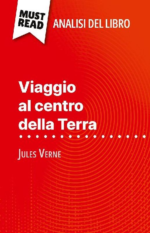 Viaggio al centro della Terra di Jules Verne (Analisi del libro)