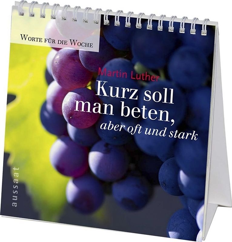 Kurz soll man beten, aber oft und stark