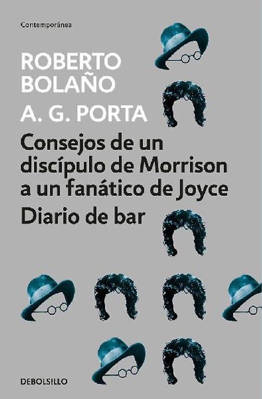 Consejos de un discípulo de Morrison a un fanático de Joyce ; Diario de bar