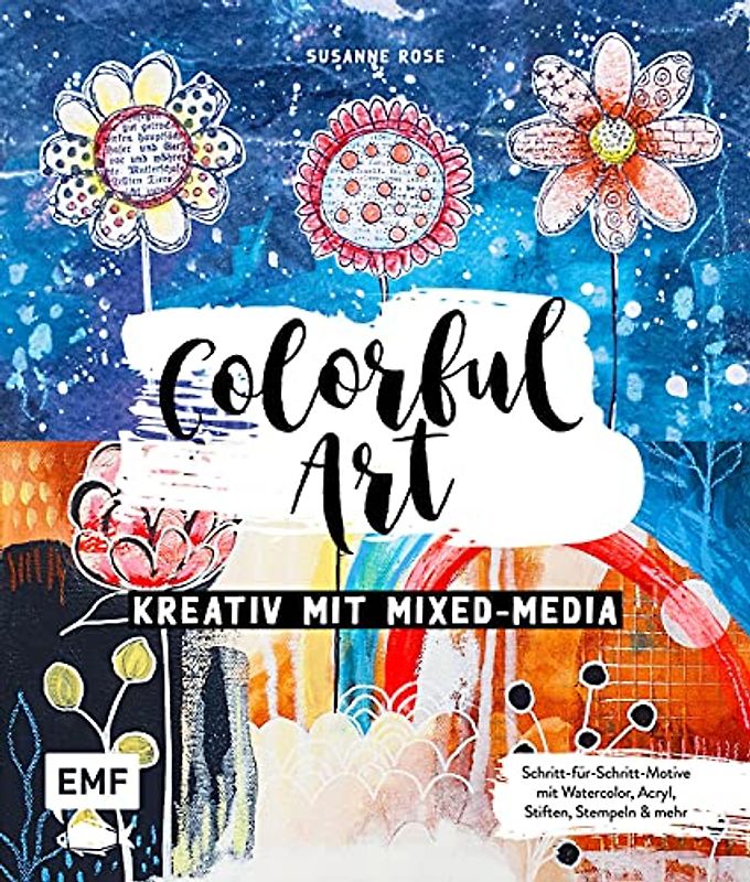Colorful Art – Kreativ mit Mixed-Media