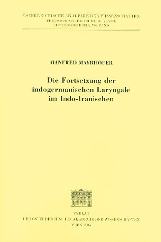 Die Fortsetzung der indogermanische Laryngale in Indo-Iranischen