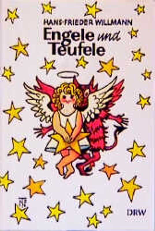 Engele und Teufele. Eine himmlische Karriere