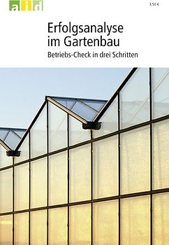 Erfolgsanalyse im Gartenbau - Betriebs-Check in drei Schritten