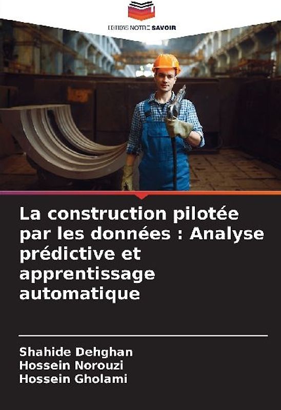 La construction pilotée par les données : Analyse prédictive et apprentissage automatique