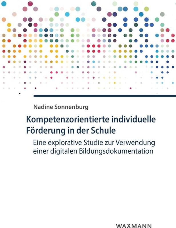 Kompetenzorientierte individuelle Förderung in der Schule