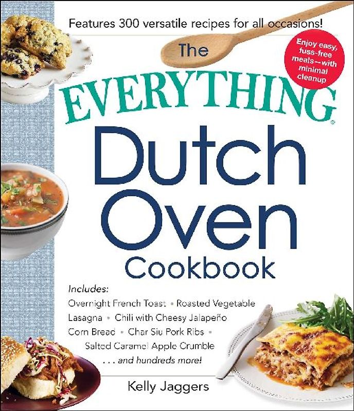 The Everything Dutch Oven Cookbook