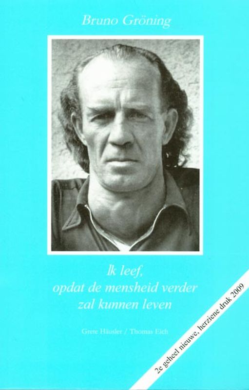 Ich lebe, damit die Menschheit wird weiterleben können