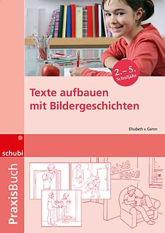 Texte aufbauen mit Bildergeschichten