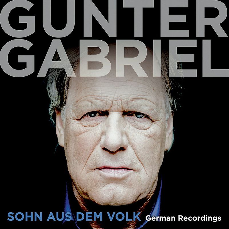 Gunter Gabriel - Sohn aus dem Volk - German Recordings