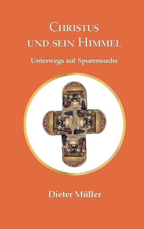 Christus und sein Himmel