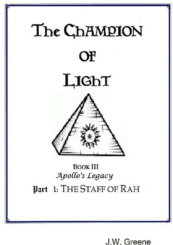 The Champion of Light, Book III